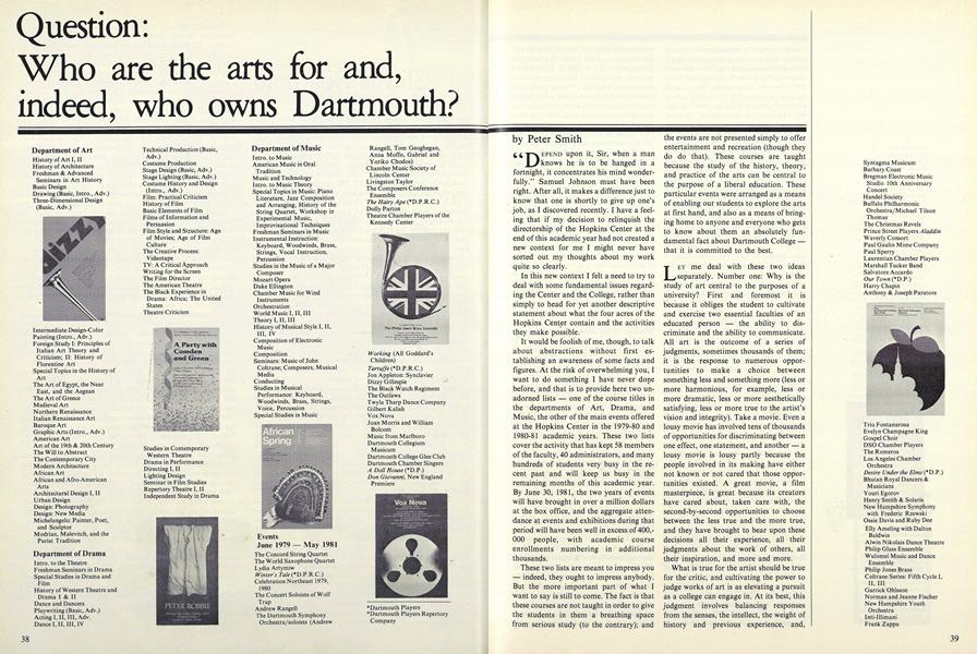 Question: Who are the Arts for and, Indeed, Who Owns Dartmouth?