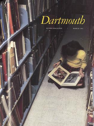 MARCH 1982 | Dartmouth Alumni Magazine