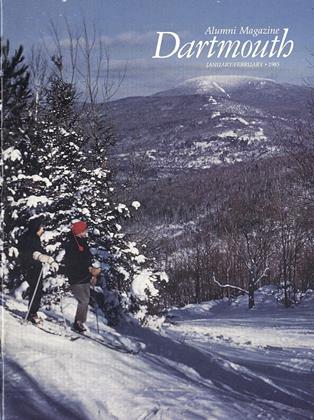 JANUARY/FEBRUARY 1985 | Dartmouth Alumni Magazine