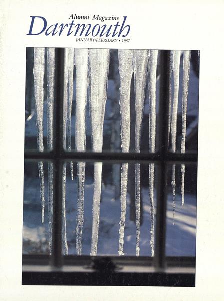 Issue: - January | February 1987 | Dartmouth Alumni Magazine