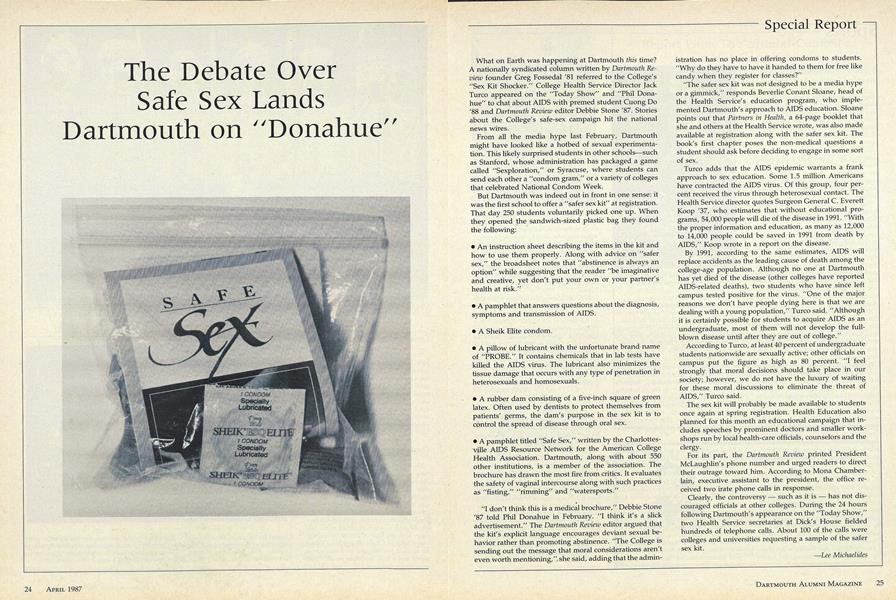 The Debate Over Safe Sex Lands Dartmouth On Donahue Dartmouth Alumni Magazine April • 1987 
