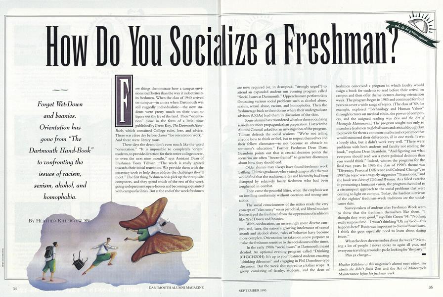 How Do You Socialize a Freshman?