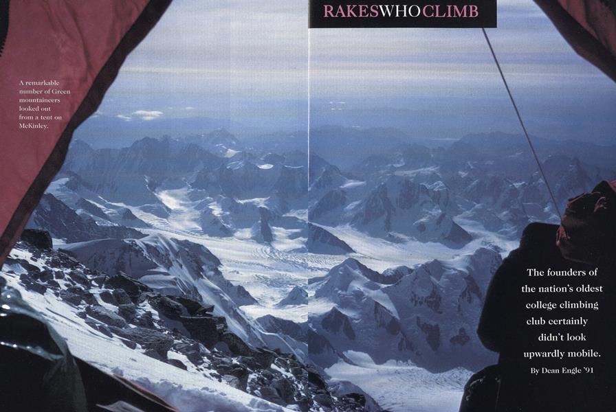 RAKES WHO CLIMB | Dartmouth Alumni Magazine | FEBRUARY 1994