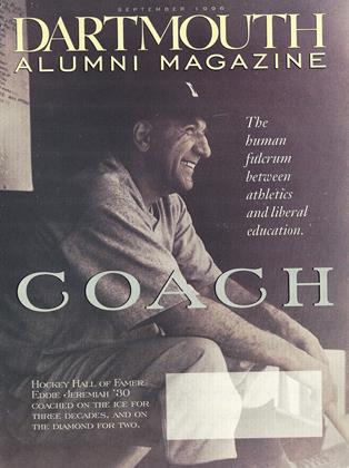 SEPTEMBER 1996 | Dartmouth Alumni Magazine