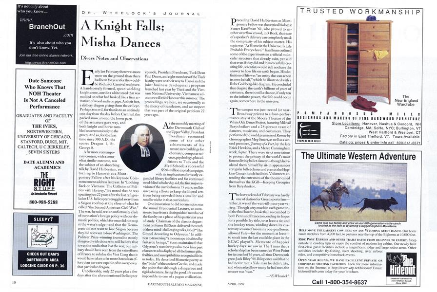 A Knight Falls; Misha Dances