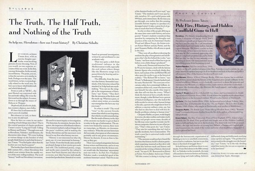 Pale Fire, History, and Holden Caulfield Gone to Hell
