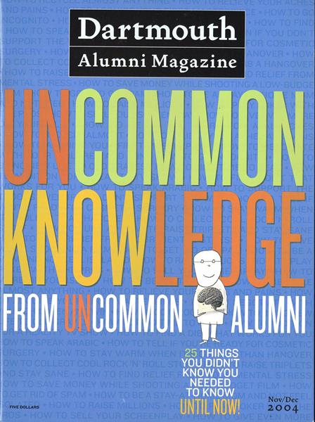 Issue: - November | December 2004 | Dartmouth Alumni Magazine
