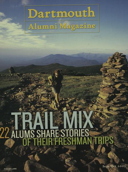 Issue: - September | October 2005 | Dartmouth Alumni Magazine