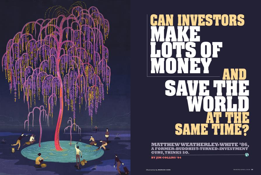 Can Investors Make Lots  of Money and Save the World at the Same Time?