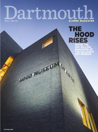 MARCH|APRIL 2019 | Dartmouth Alumni Magazine